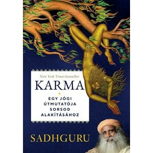 Sadhguru - Karma - Egy jógi útmutatója sorsod alakításához kép