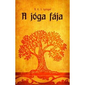 B. K. S. Iyengar - A jóga fája kép