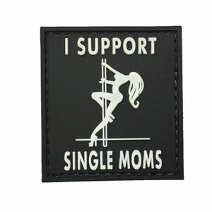 WARAGOD FELVARRÓ I Support Single Moms PVC Patch Black and White kép