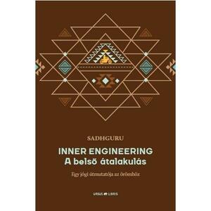 Sadhguru - Inner Engineering - A belső átalakulás kép