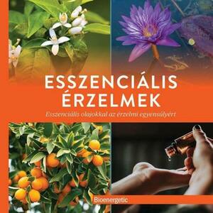 Esszenciális érzelmek - puhatáblás - Total Wellness Publishing kép