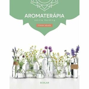 Aromaterápia (3. kiadás) kép