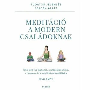 Meditáció a modern családoknak kép