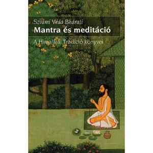 Szvámí Véda Bháratí - Mantra és meditáció kép