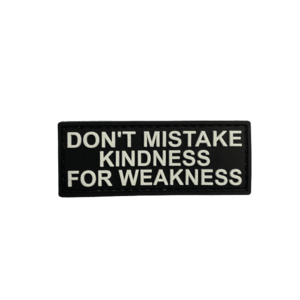 WARAGOD Don't Mistake Kindness PVC rátét kép