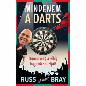 könyv, Mindenem a darts (Russ Bray) kép