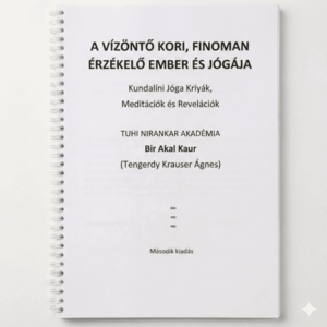 Tengerdy Krauser Ágnes - A vízöntő kori, finoman érzékelő ember és jógája kép